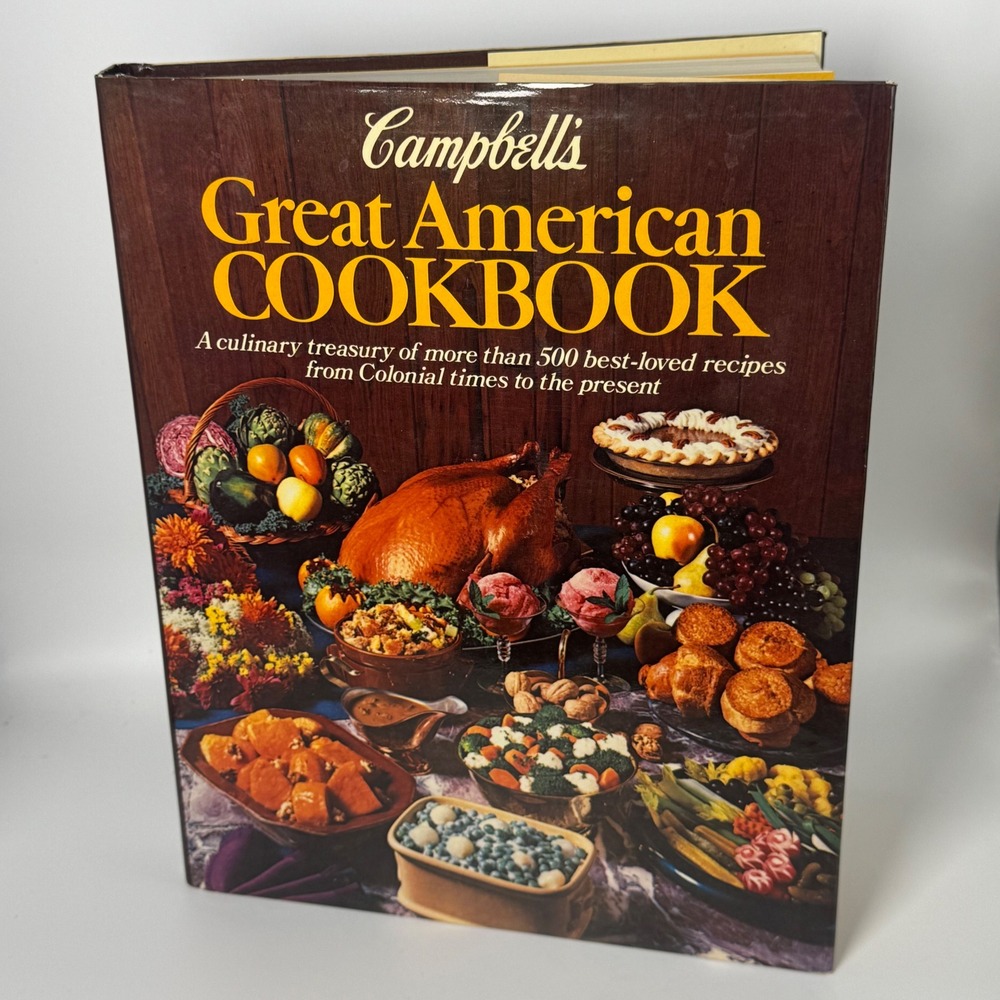Campbells Great American Cookbook Vintage 1984 Hardcover 500+ Recipes 0394529618